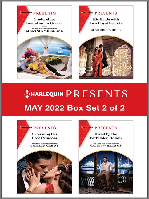 Title details for Harlequin Presents: May 2022, Box Set 2 of 2 by Melanie Milburne - Available